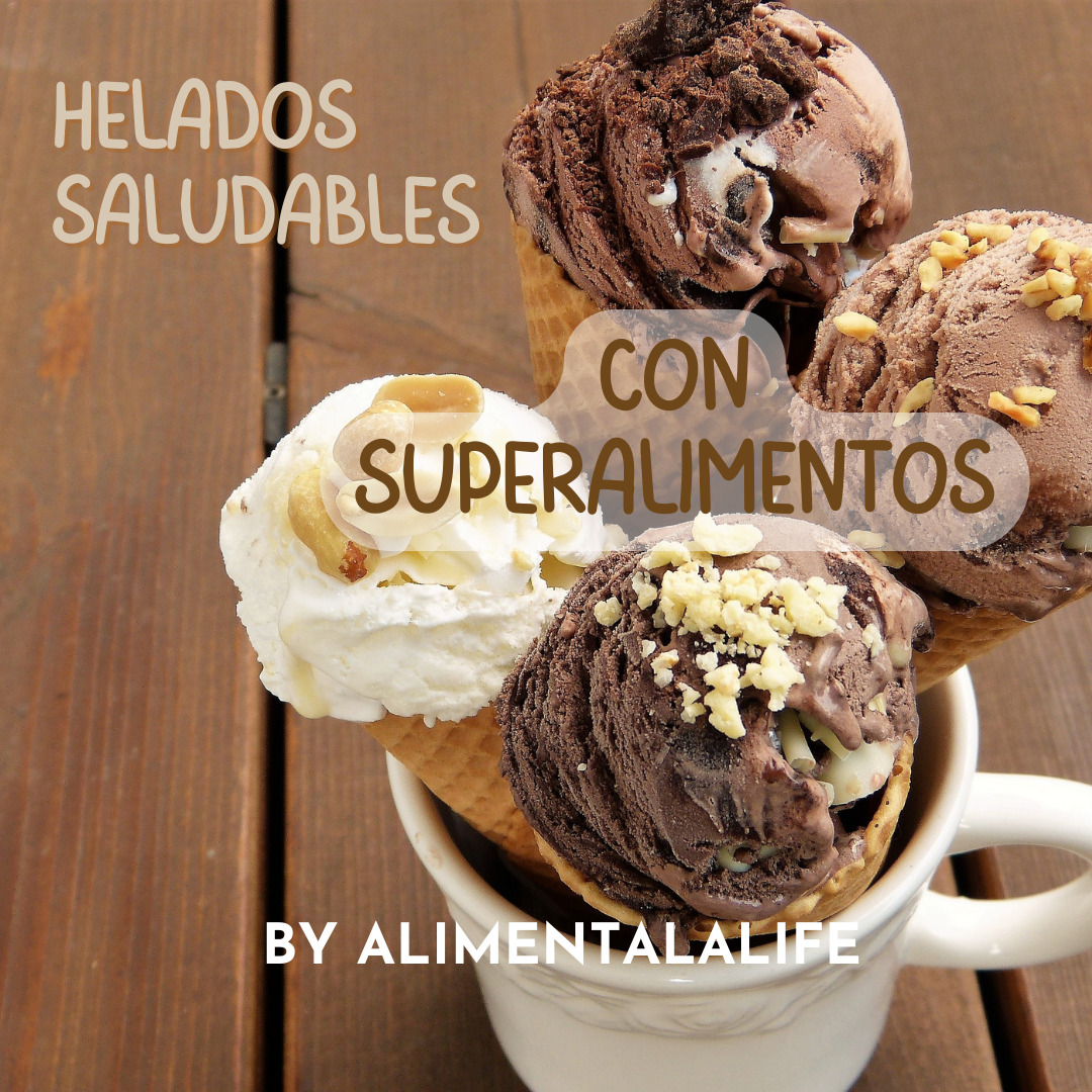 Curso helados saludables “HELADO REAL” (helados nutritivos con superalimentos)